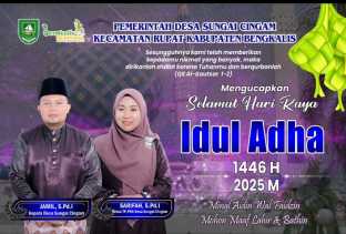 Suka Cita bersama Masyarakat Pemerintah Desa Sungai Cingam Sambut Hari Raya Idul Adha 1446 H